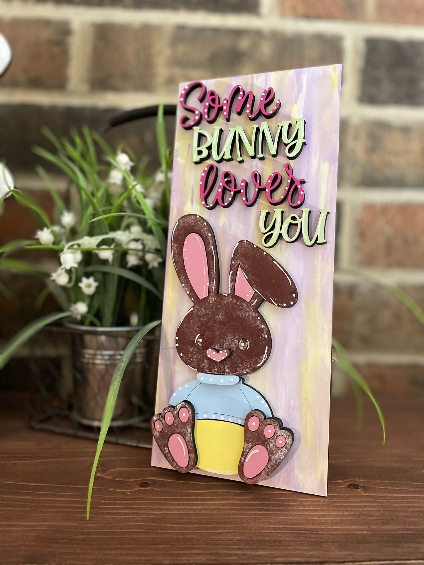 Easter Sign- Some Bunny Loves You