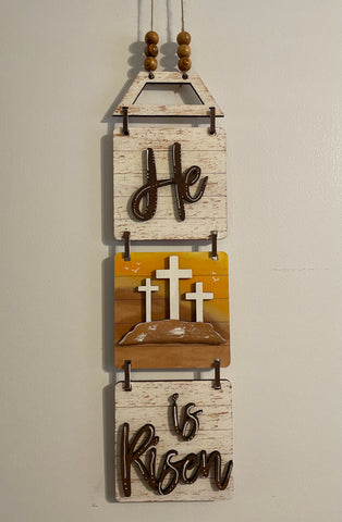 He Is Risen Hanging Sign